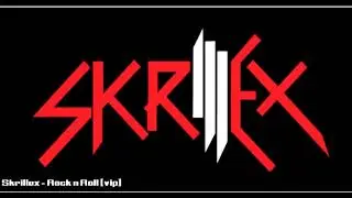 Skrillex - Rock n Roll (vip)