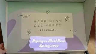 POPSUGAR Must Have &ndash; Spring 2019 Unboxing & Coupon