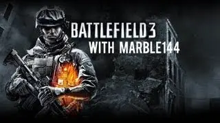 Battlefield 3 With Marble144