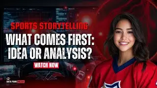 What Comes First in Storytelling: Your Idea Character or Data Analysis?
