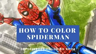 Coloring book | SPIDERMAN | Coloring with Markers
