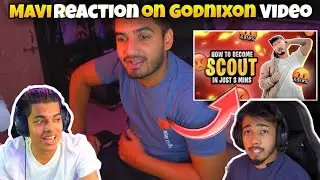 Mavi Reaction On Godnixon Video || Scout || Jonathan 🔥🔥🔥
