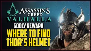 How to Get Thor's Helmet Assassin&rsquo;s Creed Valhalla (Godly Reward Achievement)
