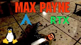 Max Payne RTX remix - Linux