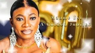 Maame Esi 50th Birthday Party/ Golden Jubilee