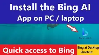 Download Bing app for PC | How to Install Microsoft Bing AI app in PC | Bing ai desktop app #bing