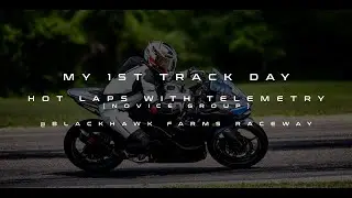 MY 1ST TRACK DAY - HOT LAPS + TELEMETRY (NOVICE GROUP) @ BLACKHAWK FARMS RACEWAY