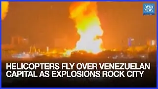Helicopters Fly Over Venezuelan Capital As Explosions Rock City | Dawn News English