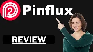 🚨 [June. 2025] Pinflux Review and Demo