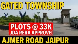 🏡 Gated Township Plots @ 33K | JDA RERA Approved | Ajmer Road Jaipur Property