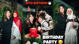 Kanwal Api Ki 28th Birthday Celebration 🥳🎂❤️ || Kisi Ne Theme Follow Nhi Kiya 😂