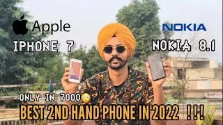 IPHONE 7 Vs NOKIA 8.1 In 2022 | Best 2nd hand phone Under 7000