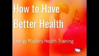 How to Heal Yourself with Energy