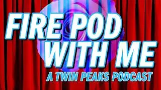 Twin Peaks #222 &bull; &ldquo;Beyond Life and Death&rdquo;