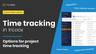 Time Tracking: Overview of time tracking options | InLoox Tutorial