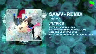 SAWV - REMIX | Maa Vue | Nhạc h&oacute;t tiktok 2026 | CuongYou-Music