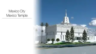 Mexico City Mexico Temple