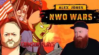 Crimson Plays | Alex Jones: NWO Wars