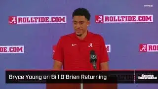 Bryce Young on Alabama offensive coordinator Bill O'Brien Being Back