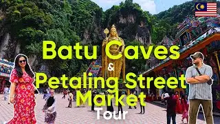 Places To Visit in Kuala Lumpur | Kuala Lumpur Travel Guide | Batu Caves Petaling Street Malaysia🇲🇾