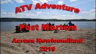 ATV Adventure Across Newfoundland Post Mortem 2019