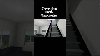 part 2 house plan own version