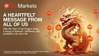 Happy Chinese New Year from Ec Markets!