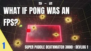 I Remade Pong But It's a First Person Shooter - Super Paddle Deathmatch 3000 - Devlog 1