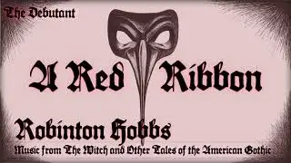 A RED RIBBON | The Debutante - Something is Very Wrong at the Ball.