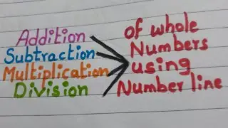 Operations on Whole Numbers || Number Line || grade 6 Whole Numbers