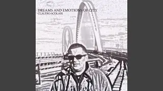 Dreams and Emotions of City