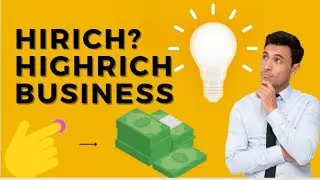 hirich, HIGHRICH business, HIGHRICH online shoppee, hirich , best YouTube video