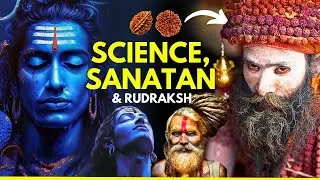 Hidden SCIENCE Behind Rudraksha | Sanatan & Science | Hinduism Facts | Boho Sapiens #sanatandharma