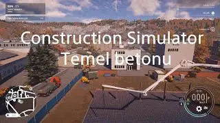 Construction Simulator PS5 – Bölüm 8 | Depo Temeline Beton Dökümü 🚧