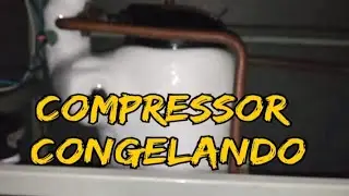 COMPRESSOR CONGELANDO