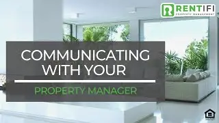 Communicating with Your Property Manager  | Cape Coral Property Management