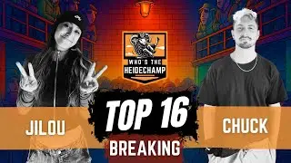 Heidechampion 2025 - [BREAKING PRO] Jilou vs Chuck