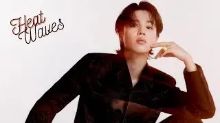 Park Jimin - Heat Waves [ FMV ]