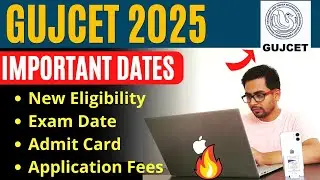 GUJCET 2025 Registration Date | Application Form, Exam Date, Eligibility & Fees | GyanRoof