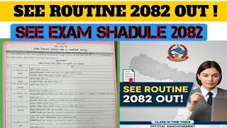 SEE exam Routine 2082 | class 10 exam shadule time 2082 | Neb routine 