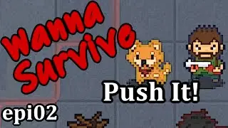 Learning Process - WANNA SURVIVE | Gameplay | Ep02 |