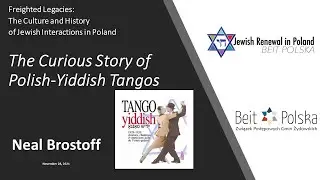 Neal Brostoff -The Curious Story of Polish-Yiddish Tangos
