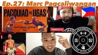 FIS Ep.27: Marc Pagcaliwangan - Boxing Special