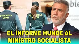 La Guardia Civil HUNDE al ministro &Aacute;ngel V&iacute;ctor Torres con un INFORME DEMOLEDOR