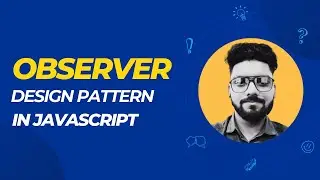 Observer Design Pattern In Javascript
