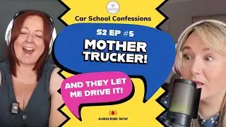 Driving Trucks, Road Trips and Dangerously Honest Confessions
