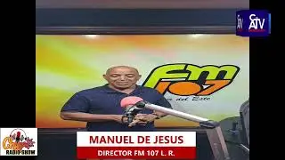 MANUEL DE JESUS DIRECTOR FM107 LA ROAMANA CHISPA RADIO SHOW