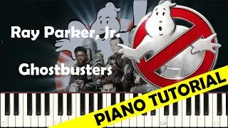 Ray Parker, Jr. - Krotitel&eacute; duchů - Ghostbusters Main Theme (Piano Tutorial)