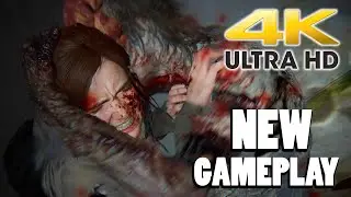 The Last of Us 2 : NEW 4K GAMEPLAY Raw (no commentary)