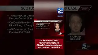 US Supreme Court throws out Richard Glossip's death sentence and murder conviction